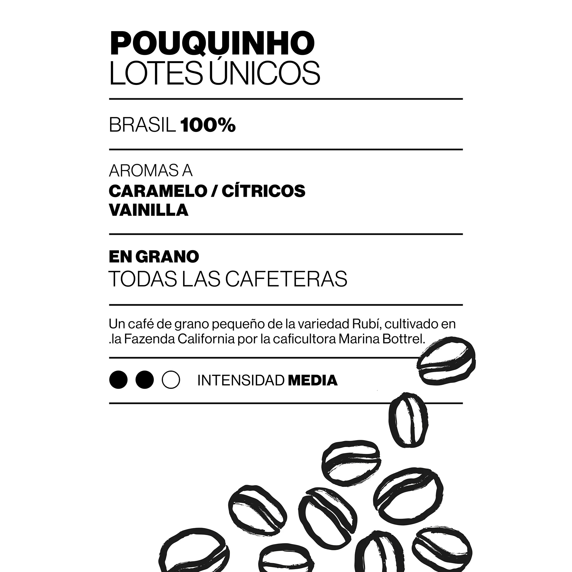 CAFÈ SENZA INTERMEDIARI |   Chicchi di caffè Pouquinho |   Tostatura settimanale |   Imballaggio per la spedizione |   Intensità media |   Caffè brasiliano